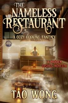 The Nameless Restaurant : A Cozy Cooking Fantasy