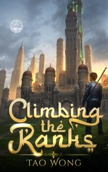 Climbing the Ranks 1 : A LitRPG Cultivation Epic Novel