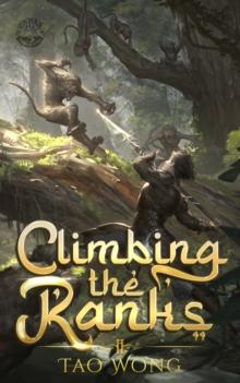 Climbing the Ranks 2 : A Tower Climbing Epic Fantasy