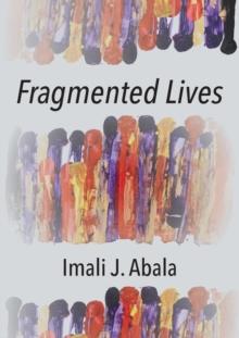 Fragmented Lives