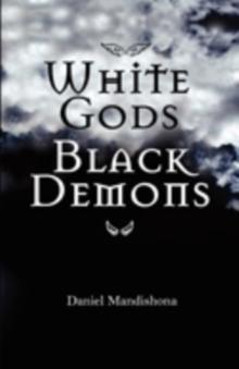 White Gods Black Demons