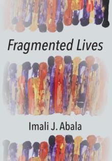 Fragmented Lives