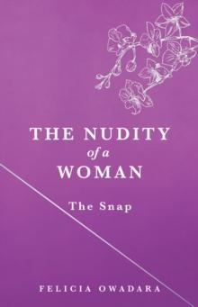 Nudity of a Woman: The Snap