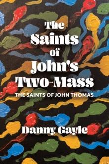 Saints of John's Two-Mass: The Saints of John Thomas