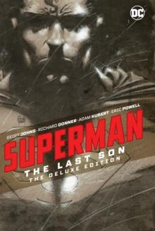 Superman: The Last Son : The Deluxe Edition