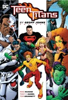 Teen Titans by Geoff Johns Omnibus : 2022 edition