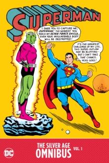 Superman: The Silver Age Omnibus Vol. 1