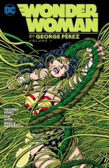 Wonder Woman by George Perez Vol. 1 : (2024 Edition)