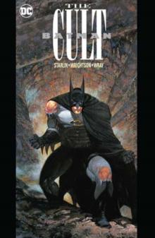 Batman: The Cult : (New Edition)