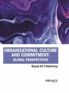 Organizational culture and commitment: Global perspectives