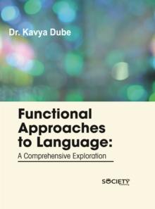 Functional approaches to language: A comprehensive exploration