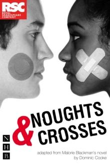 Noughts & Crosses (NHB Modern Plays)