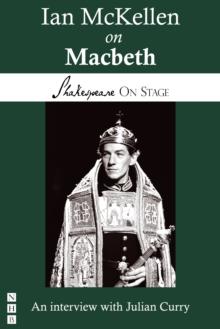 Ian McKellen on Macbeth (Shakespeare on Stage)