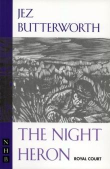 The Night Heron (NHB Modern Plays)