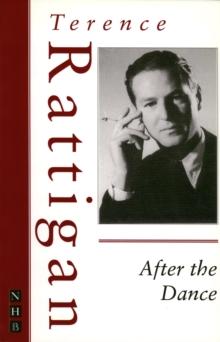 After the Dance (The Rattigan Collection)