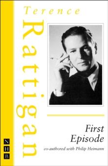 First Episode (The Rattigan Collection)