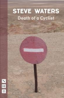 Death of a Cyclist (NHB Modern Plays)