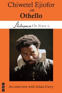 Chiwetel Ejiofor on Othello (Shakespeare On Stage)