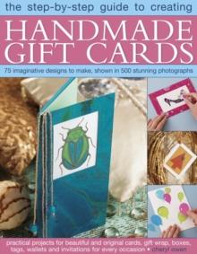 Step-by-Step Guide To Creating Handmade Gift Cards