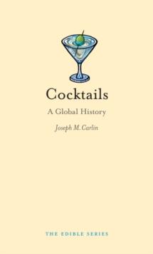 Cocktails : A Global History