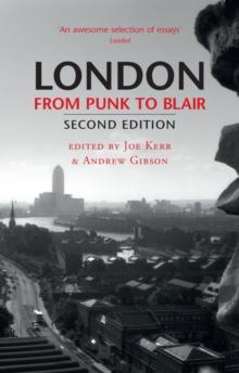 London From Punk to Blair : Revised Second Edition