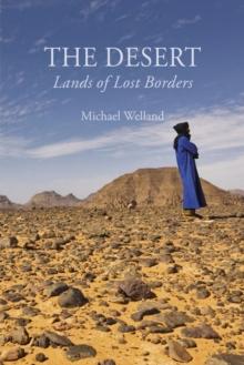 The Desert : Lands of Lost Borders