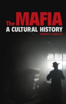 The Mafia : A Cultural History