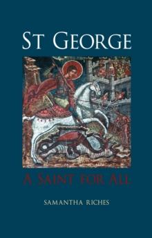 St George : A Saint for All