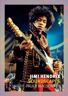 Jimi Hendrix : Soundscapes