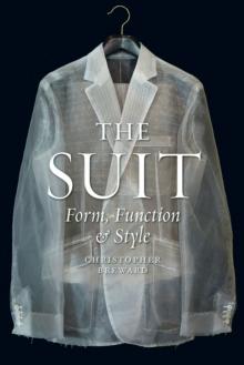 The Suit : Form, Function and Style