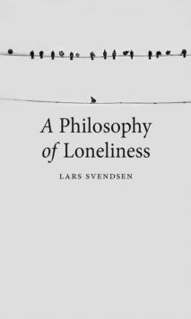 A Philosophy of Loneliness