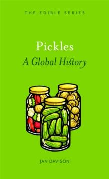 Pickles : A Global History