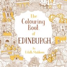 The Colouring Book of Edinburgh