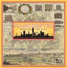 Manchester: Mapping the City