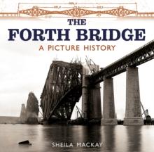 The Forth Bridge : A Picture History