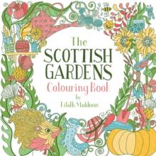 The Scottish Gardens Colouring Book