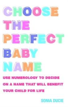 Choose the Perfect Baby Name