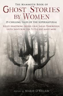 The Mammoth Book of Ghost Stories by Women