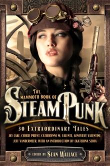 The Mammoth Book of Steampunk