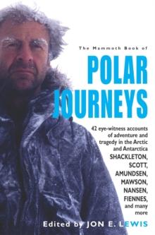 The Mammoth Book of Polar Journeys