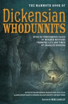 The Mammoth Book of Dickensian Whodunnits