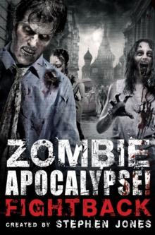 Zombie Apocalypse! Fightback