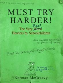 Must Try Harder! : The Very Worst Howlers By Schoolchildren