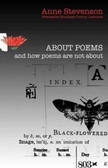 About Poems : and how poems are not about