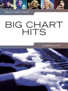 Really Easy Piano : Big Chart Hits