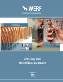 21st Century Water Municipal Issues and Concerns : Literature Review