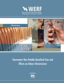 Stormwater Non-Potable Beneficial Uses and Effects on Urban Infrastructure