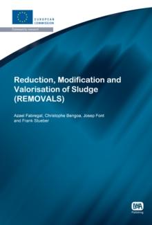 Reduction, Modification and Valorisation of Sludge