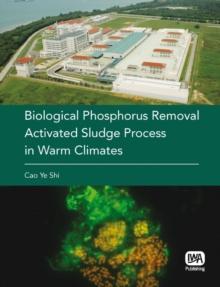 Biological Phosphorus Removal Activated Sludge Process in Warm Climates