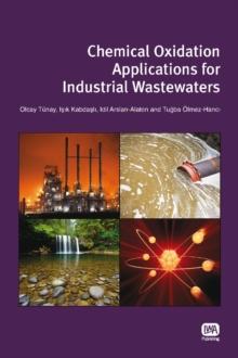 Chemical Oxidation Applications for Industrial Wastewaters